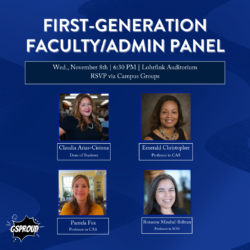 First-Generation Faculty and Administrator Panel, Wed, November 8th | 6:30PM | Lohrfink Auditorium
